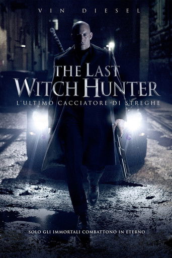 Locandina: The Last Witch Hunter - L'ultimo cacciatore di streghe