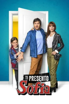 Locandina: Ti presento Sofia
