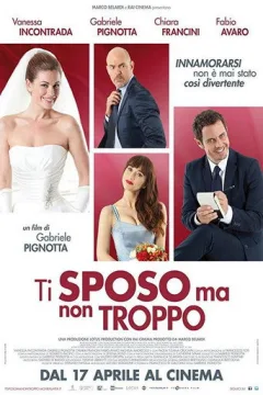 Locandina: Ti sposo ma non troppo