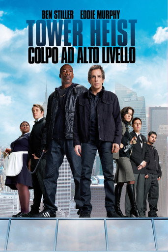 Locandina: Tower Heist - Colpo ad alto livello