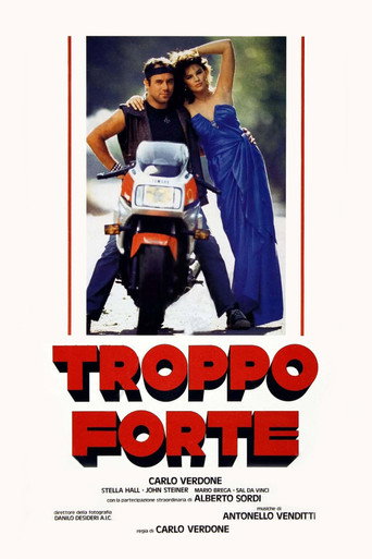 Locandina: Troppo forte