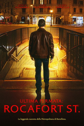 Locandina: Ultima fermata - Rocafort St.