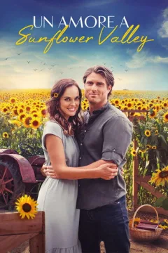 Locandina: Un amore a Sunflower Valley