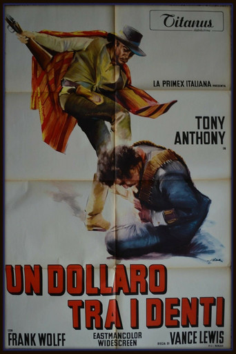 Locandina: Un dollaro tra i denti