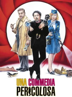 Locandina: Una commedia pericolosa