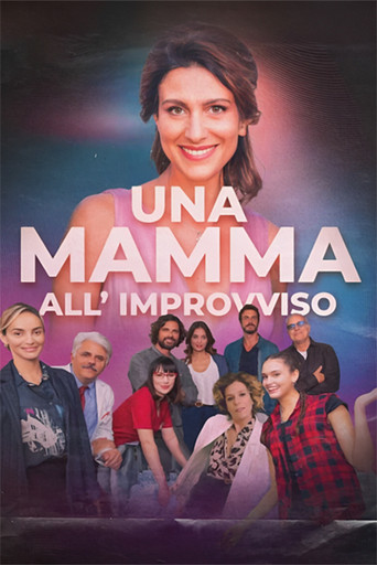 Locandina: Una mamma all'improvviso